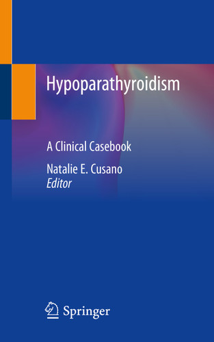 Hypoparathyroidism: A Clinical Casebook book cover by 