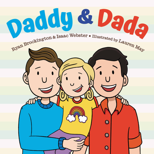 Daddy & Dada book cover by Isaac Webster, Ryan Brockington