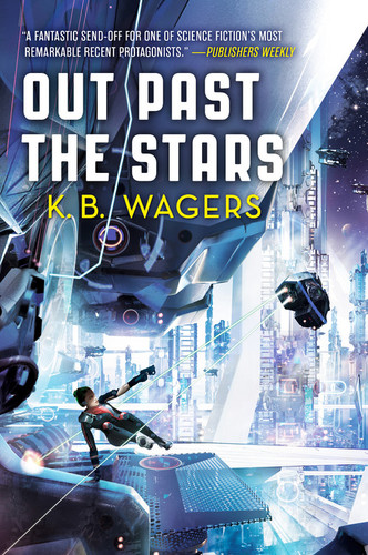 Out Past the Stars (The Farian War #3) book cover by K. B. Wagers