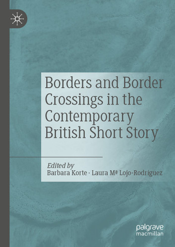 Borders and Border Crossings in the Contemporary British Short Story book cover by 