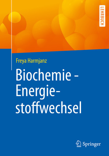 Biochemie - Energiestoffwechsel book cover by Freya Harmjanz