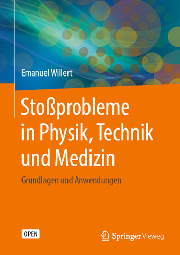 Stoßprobleme in Physik, Technik und Medizin: Grundlagen und Anwendungen book cover by Emanuel Willert