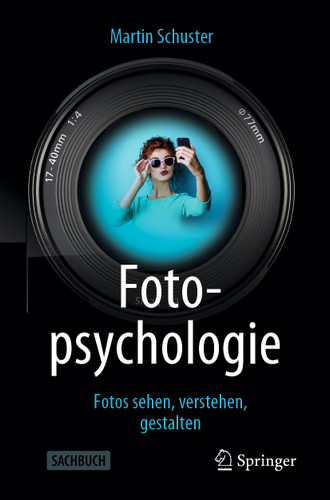 Fotopsychologie: Fotos sehen, verstehen, gestalten book cover by Martin Schuster