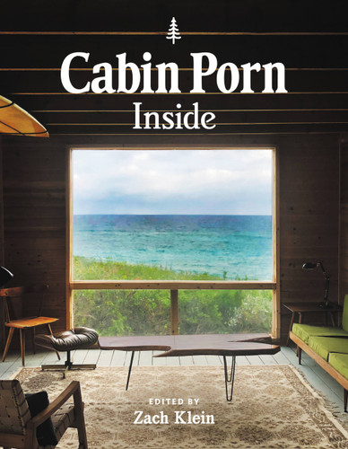 Cabin Porn: Inside book cover by Freda Moon, Zach Klein