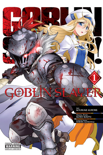 Goblin Slayer, Vol. 1 (manga) (Goblin Slayer (manga) #1) book cover by Kumo Kagyu