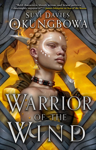 Warrior of the Wind (The Nameless Republic #2) book cover by Suyi Davies Okungbowa