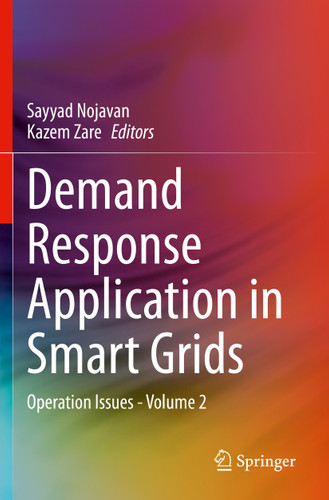 Demand Response Application in Smart Grids: Operation Issues - Volume 2 book cover by 