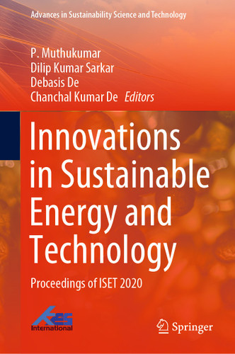 Innovations in Sustainable Energy and Technology: Proceedings of ISET 2020 (Advances in Sustainability Science and Technology) book cover by 