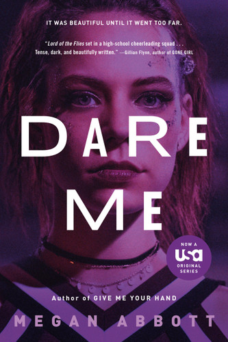 Dare Me: A Novel book cover by Megan Abbott
