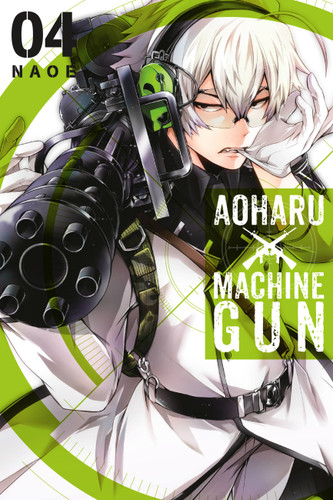 Aoharu X Machinegun, Vol. 4 (Aoharu x Machinegun #4) book cover by Naoe