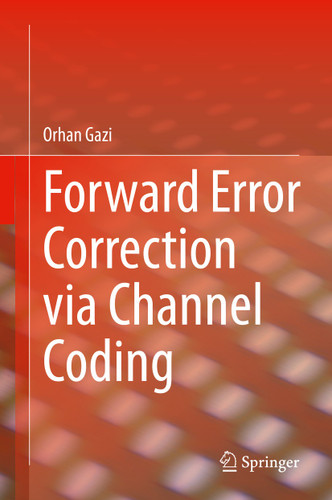 Forward Error Correction via Channel Coding book cover by Orhan Gazi