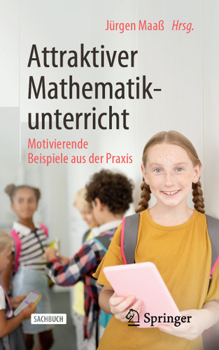Attraktiver Mathematikunterricht: Motivierende Beispiele aus der Praxis book cover by 