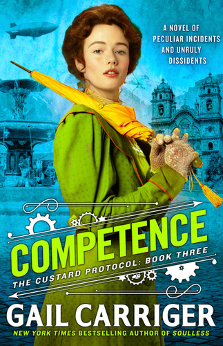 Competence (The Custard Protocol #3) book cover by Gail Carriger