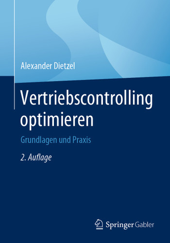 Vertriebscontrolling optimieren: Grundlagen und Praxis book cover by Alexander Dietzel