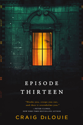 Episode Thirteen book cover by Craig DiLouie