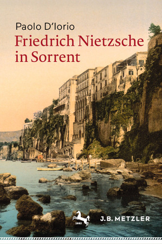 Friedrich Nietzsche in Sorrent book cover by Paolo D'Iorio