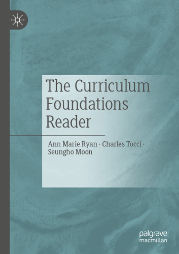 The Curriculum Foundations Reader book cover by Ann Marie Ryan, Charles Tocci, Seungho Moon