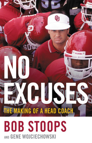 No Excuses: The Making of a Head Coach book cover by Bob Stoops, Gene Wojciechowski