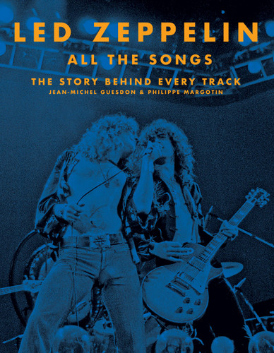 Led Zeppelin All the Songs: The Story Behind Every Track (All the Songs) book cover by Philippe Margotin, Jean-Michel Guesdon