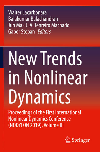 New Trends in Nonlinear Dynamics: Proceedings of the First International Nonlinear Dynamics Conference (NODYCON 2019), Volume III book cover by 