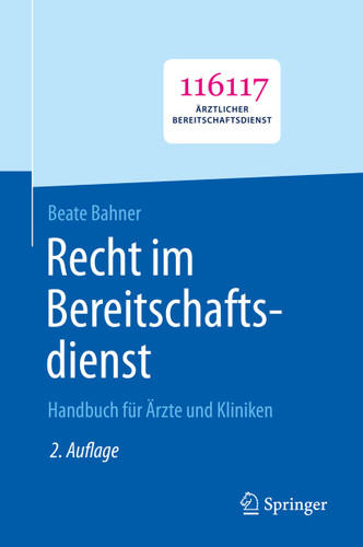Recht im Bereitschaftsdienst: Handbuch für Ärzte und Kliniken book cover by Beate Bahner