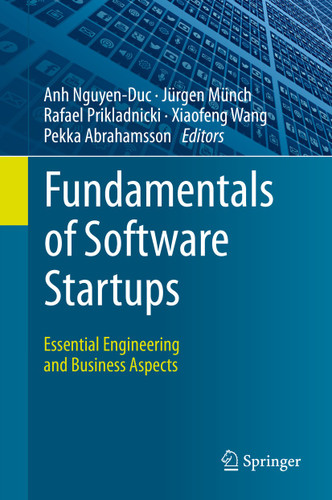 Fundamentals of Software Startups: Essential Engineering and Business Aspects book cover by 