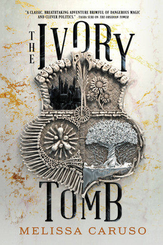 The Ivory Tomb (Rooks and Ruin #3) book cover by Melissa Caruso