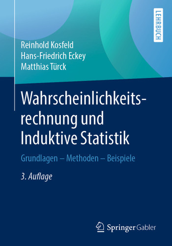Wahrscheinlichkeitsrechnung und Induktive Statistik: Grundlagen - Methoden - Beispiele book cover by Reinhold Kosfeld, Hans-Friedrich Eckey, Matthias Türck