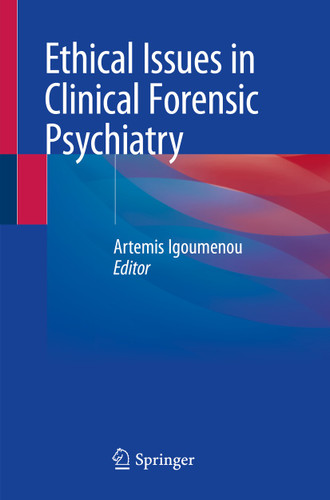 Ethical Issues in Clinical Forensic Psychiatry book cover by 