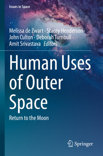 Human Uses of Outer Space: Return to the Moon (Issues in Space) book cover by 