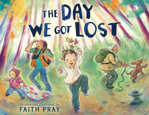 The Day We Got Lost book cover by Faith Pray