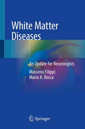White Matter Diseases: An Update for Neurologists book cover by Massimo Filippi, Maria A. Rocca