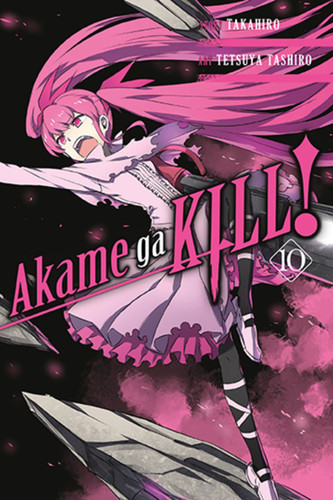 Akame ga KILL!, Vol. 10 (Akame ga KILL! #10) book cover by Takahiro