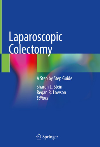 Laparoscopic Colectomy: A Step by Step Guide book cover by 