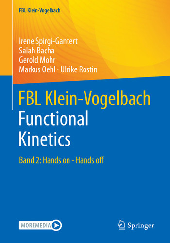 FBL Klein-Vogelbach Functional Kinetics: Band 2: Hands on - Hands off (FBL Klein-Vogelbach) book cover by Irene Spirgi-Gantert, Salah Bacha, Gerold Mohr, Markus Oehl, Ulrike Rostin