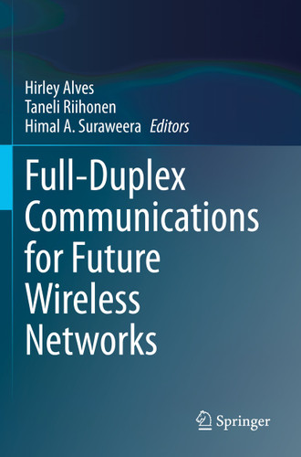 Full-Duplex Communications for Future Wireless Networks book cover by 