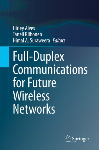 Full-Duplex Communications for Future Wireless Networks book cover by 