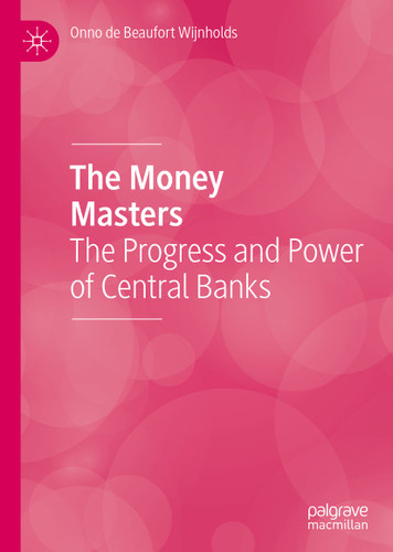 The Money Masters: The Progress and Power of Central Banks book cover by Onno de Beaufort Wijnholds