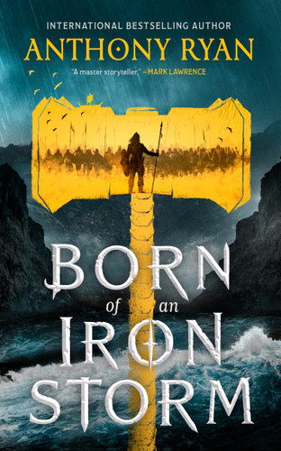 Born of an Iron Storm (Age of Wrath #2) book cover by Anthony Ryan