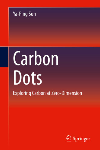 Carbon Dots: Exploring Carbon at Zero-Dimension book cover by Ya-Ping Sun