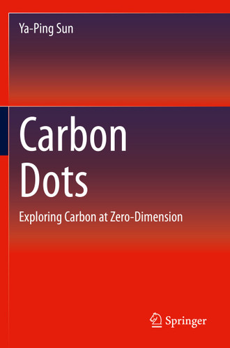 Carbon Dots: Exploring Carbon at Zero-Dimension book cover by Ya-Ping Sun