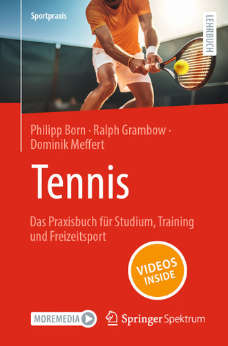 Tennis – Das Praxisbuch für Studium, Training und Freizeitsport (Sportpraxis) book cover by Philipp Born, Ralph Grambow, Dominik Meffert