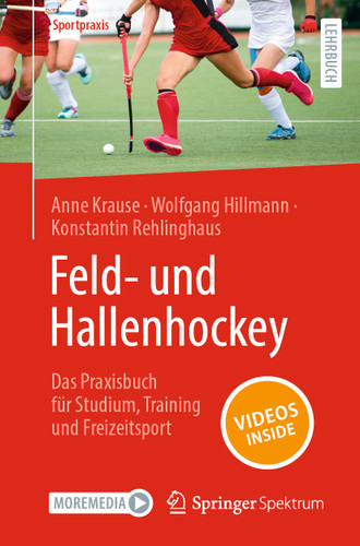 Feld- und Hallenhockey – Das Praxisbuch für Studium, Training und Freizeitsport (Sportpraxis) book cover by Anne Krause, Wolfgang Hillmann, Konstantin Rehlinghaus