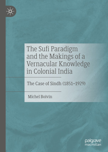 The Sufi Paradigm and the Makings of a Vernacular Knowledge in Colonial India: The Case of Sindh (1851–1929) book cover by Michel Boivin