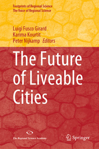 The Future of Liveable Cities (Footprints of Regional Science) book cover by 