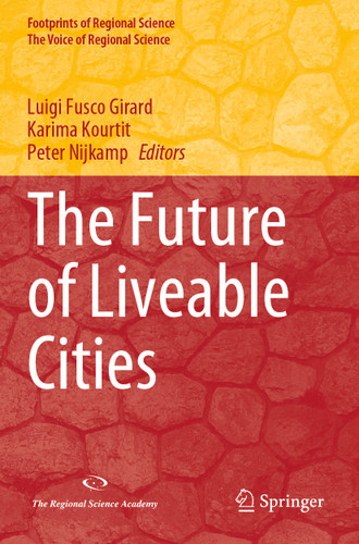 The Future of Liveable Cities (Footprints of Regional Science) book cover by 