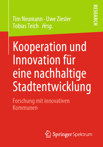Kooperation und Innovation für eine nachhaltige Stadtentwicklung: Forschung mit innovativen Kommunen book cover by 