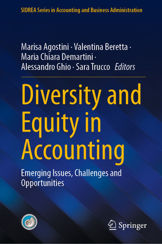 Diversity and Equity in Accounting: Emerging Issues, Challenges and Opportunities (SIDREA Series in Accounting and Business Administration) book cover by 