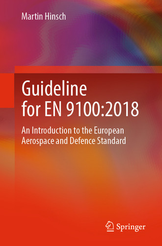 Guideline for EN 9100:2018: An Introduction to the European Aerospace and Defence Standard book cover by Martin Hinsch