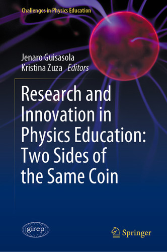 Research and Innovation in Physics Education: Two Sides of the Same Coin (Challenges in Physics Education) book cover by 